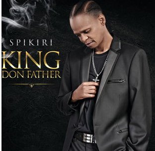 spikiri-king-don-father-2018